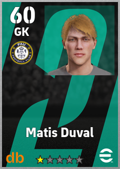 Matis Duval — GK, OVR 60, MAX 60