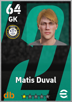 Matis Duval — GK, OVR 64, MAX 64