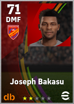 Joseph Bakasu — DMF, OVR 71, MAX 71