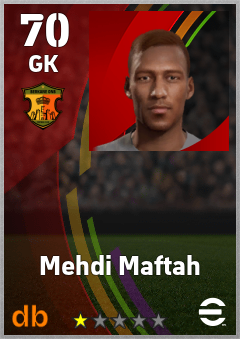 Mehdi Maftah — GK, OVR 70, MAX 70
