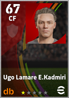 Ugo Lamare E.Kadmiri — CF, OVR 67, MAX 67