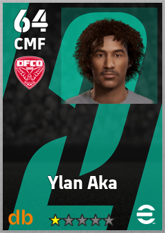 Ylan Aka — CMF, OVR 64, MAX 64
