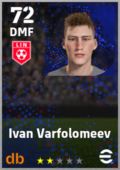 Ivan Varfolomeev — DMF, OVR 72, MAX 72