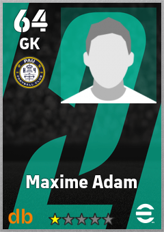 Maxime Adam — GK, OVR 64, MAX 64