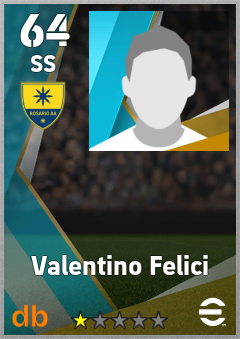 Valentino Felici — SS, OVR 64, MAX 64