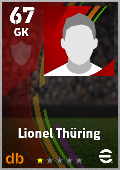 Lionel Thüring — GK, OVR 67, MAX 67