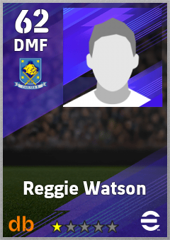 Reggie Watson — DMF, OVR 62, MAX 62