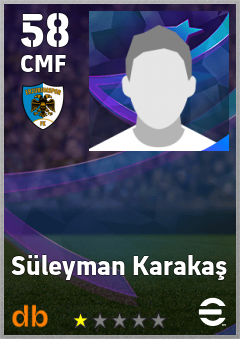 Süleyman Karakaş — CMF, OVR 58, MAX 58