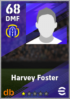 Harvey Foster — DMF, OVR 68, MAX 68
