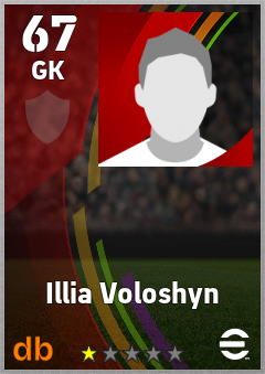 Illia Voloshyn — GK, OVR 67, MAX 67