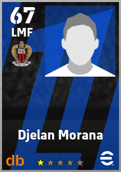 Djelan Morana — LMF, OVR 67, MAX 67