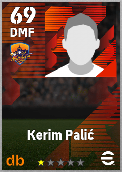 Kerim Palić — DMF, OVR 69, MAX 69