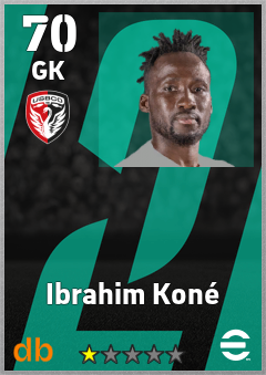 Ibrahim Koné — GK, OVR 70, MAX 70