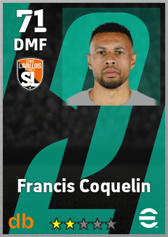 Francis Coquelin — DMF, OVR 71, MAX 71
