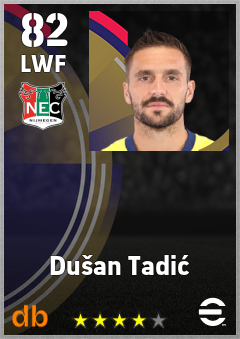 Dušan Tadić — LWF, OVR 82, MAX 82
