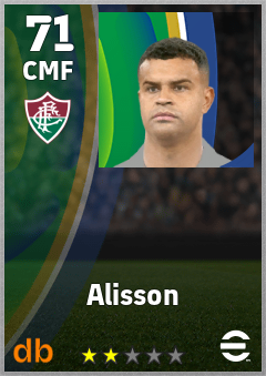 Alisson — CMF, OVR 71, MAX 71