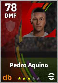 Pedro Aquino — DMF, OVR 78, MAX 78