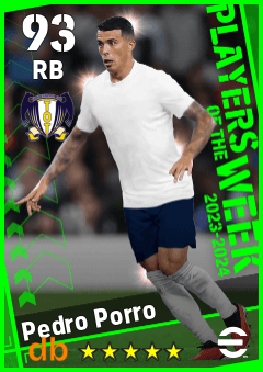 Pedro Porro — RB, OVR 93, MAX 93