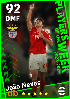 João Neves — DMF, OVR 92, MAX 92