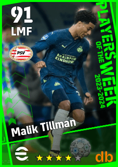 Malik Tillman — LMF, OVR 91, MAX 91