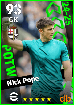 Nick Pope — GK, OVR 93, MAX 93