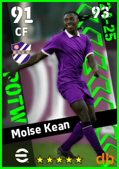 Moise Kean — CF, OVR 91, MAX 93