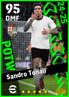 Sandro Tonali — DMF, OVR 95, MAX 95
