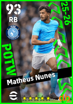 Matheus Nunes — RB, OVR 93, MAX 93