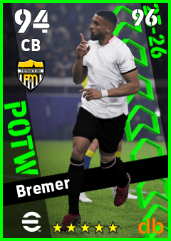 Bremer — CB, OVR 94, MAX 96