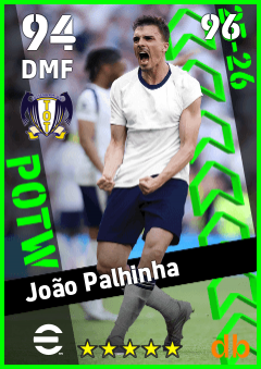 João Palhinha — DMF, OVR 94, MAX 96