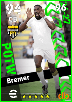 Bremer — CB, OVR 94, MAX 96