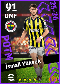 İsmail Yüksek — DMF, OVR 91, MAX 91