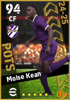 Moise Kean — CF, OVR 94, MAX 94
