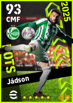 Jádson — CMF, OVR 93, MAX 93