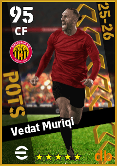 Vedat Muriqi — CF, OVR 95, MAX 95