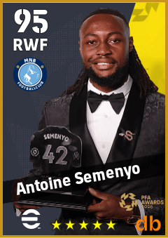 Antoine Semenyo — RWF, OVR 95, MAX 95