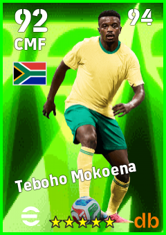 Teboho Mokoena — CMF, OVR 92, MAX 94