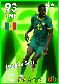 Ismaïla Sarr — RMF, OVR 93, MAX 94