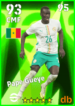 Pape Gueye — CMF, OVR 93, MAX 95