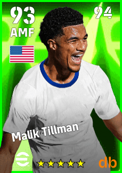 Malik Tillman — AMF, OVR 93, MAX 94