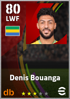 Denis Bouanga — LWF, OVR 80, MAX 80