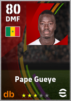 Pape Gueye — DMF, OVR 80, MAX 80