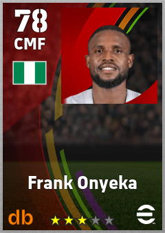Frank Onyeka — CMF, OVR 78, MAX 78