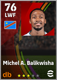 Michel A. Balikwisha — LWF, OVR 76, MAX 76