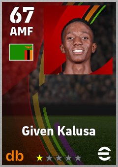 Given Kalusa — AMF, OVR 67, MAX 67