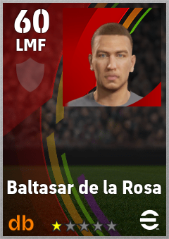 Baltasar de la Rosa — LMF, OVR 60, MAX 60