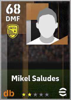 Mikel Saludes — DMF, OVR 68, MAX 68