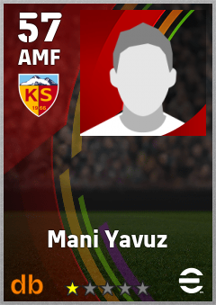 Mani Yavuz — AMF, OVR 57, MAX 57