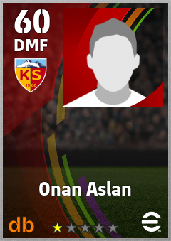 Onan Aslan — DMF, OVR 60, MAX 60