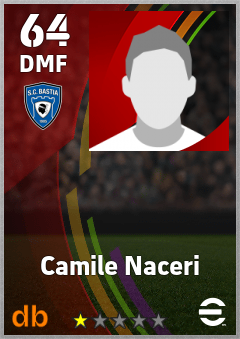 Camile Naceri — DMF, OVR 64, MAX 64